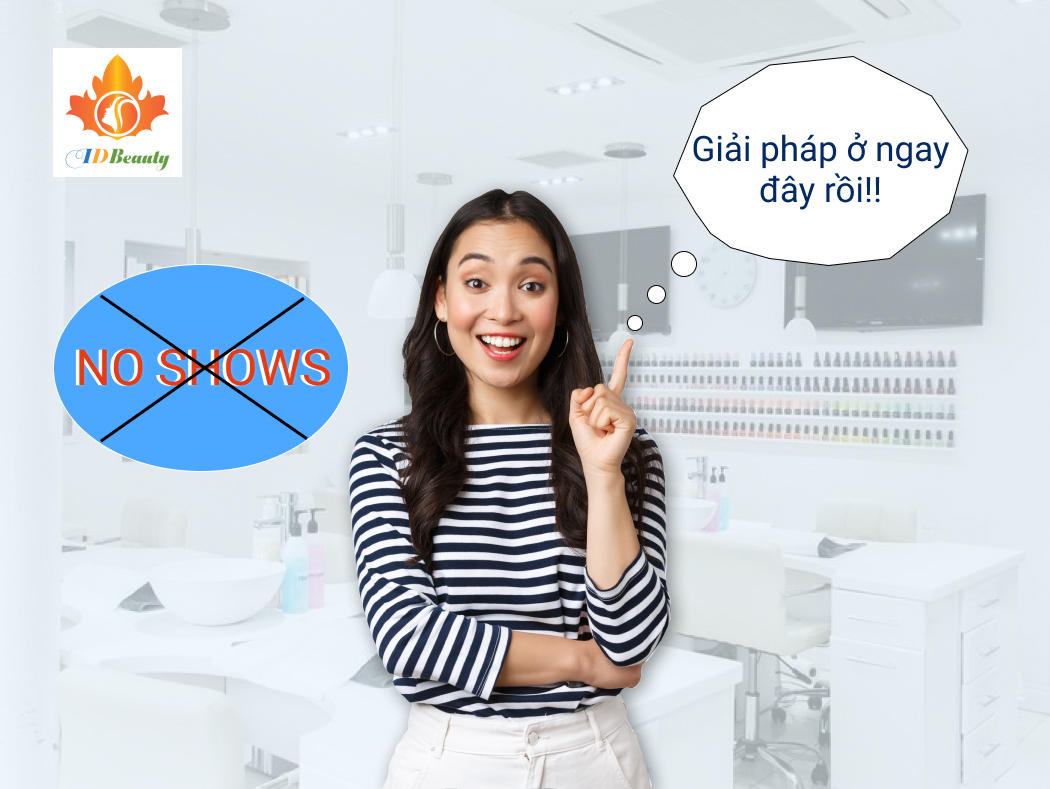 Giảm tình trạng “No shows” chuyện nhỏ! Bỏ túi “5 tips” này nhé